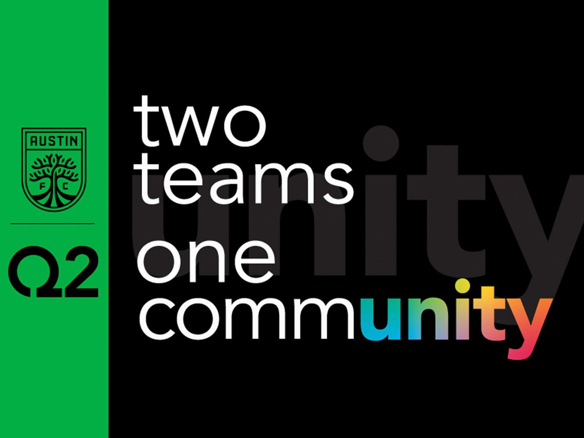 Austin FC and Q2 – Building Strong Communities Together