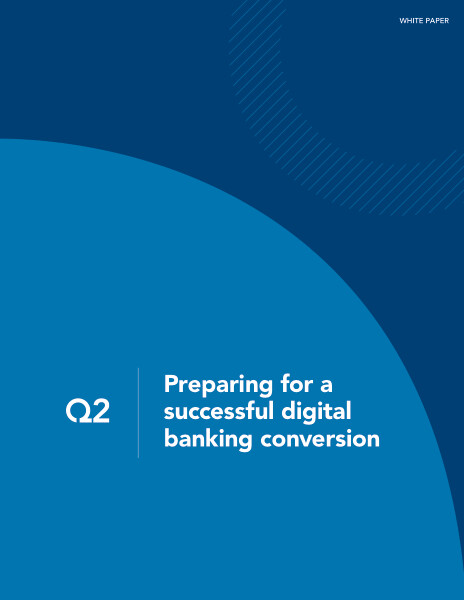 Tips to prepare for a successful digital banking conversion