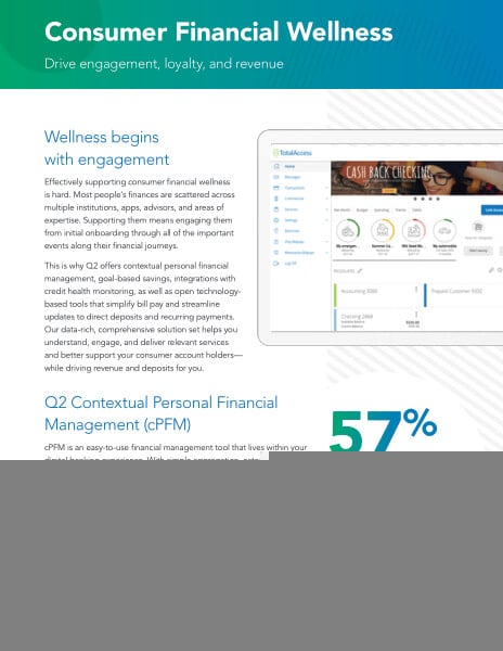 Get a snapshot of how Q2 can help your customer's financial wellness