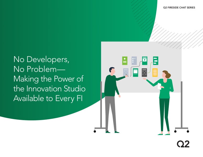 Part 2: No Developers, No Problem—Making the Power of the Innovation Studio Available to Every FI