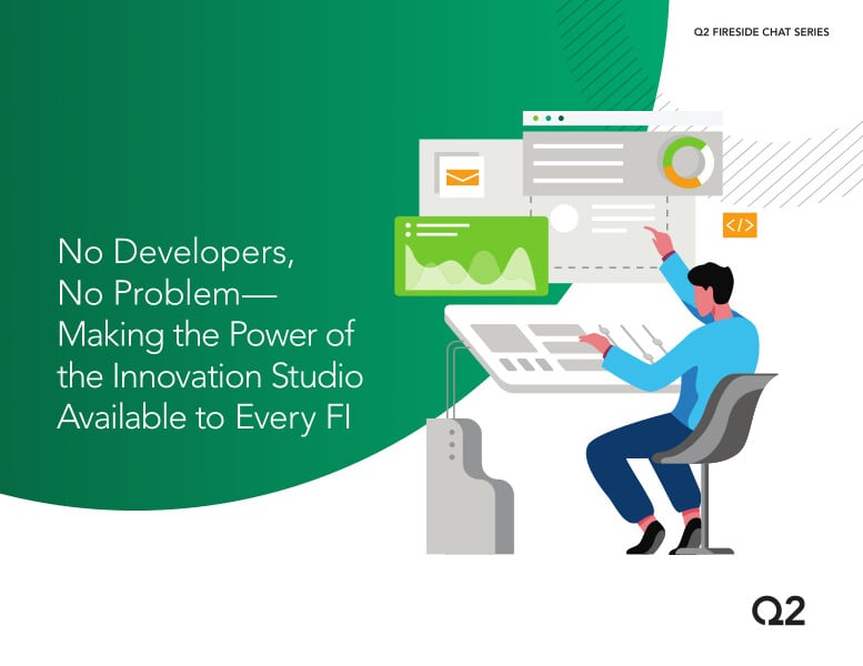 Part 1: No Developers, No Problem— Making the Power of the Innovation Studio Available to Every FI